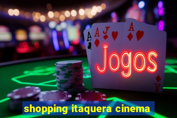 shopping itaquera cinema