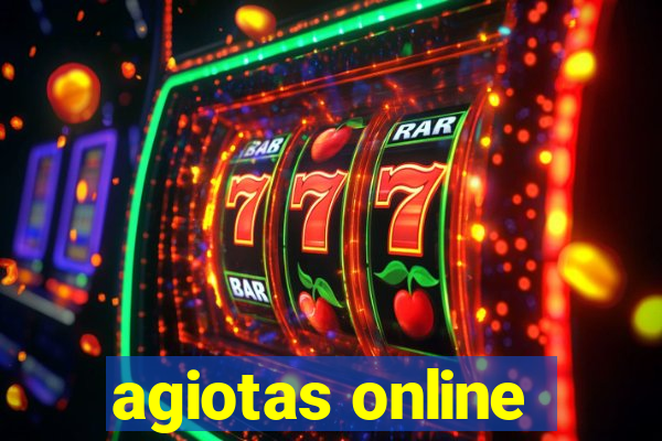 agiotas online