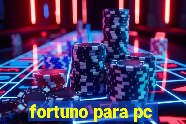 fortuno para pc