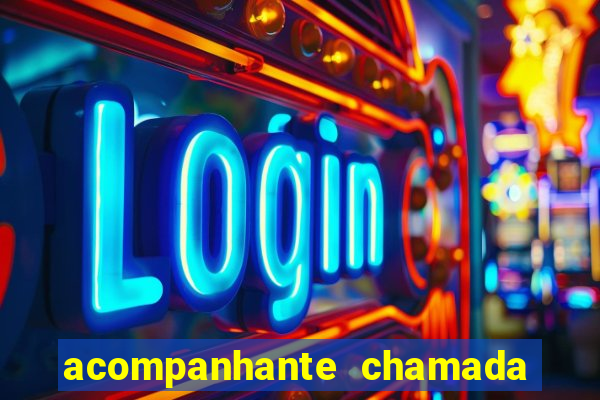 acompanhante chamada de vídeo