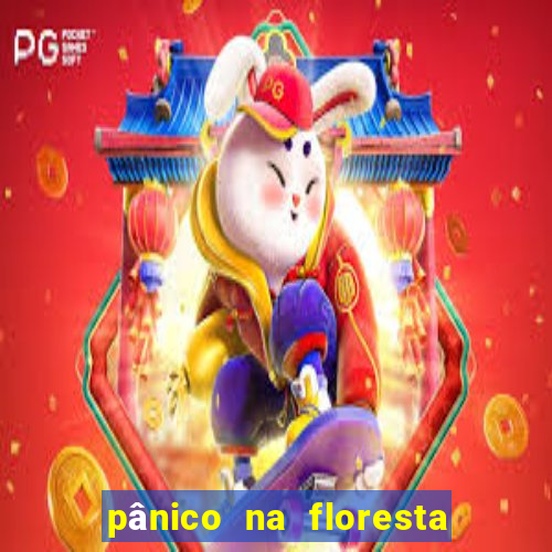 pânico na floresta 7 filme completo dublado mega filmes