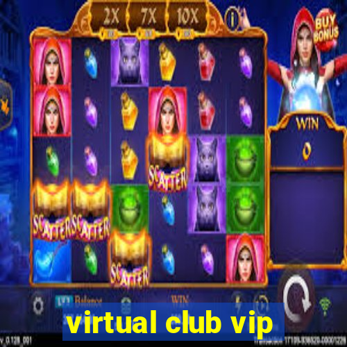 virtual club vip