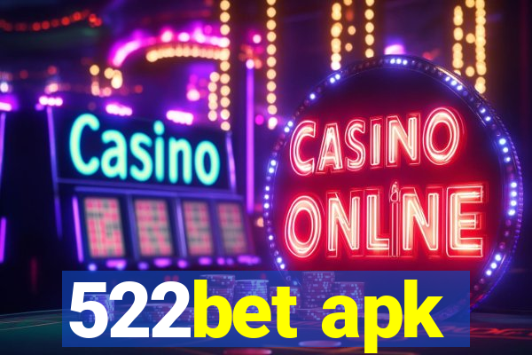 522bet apk