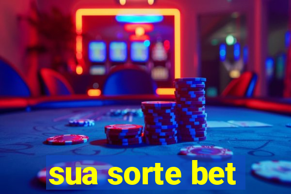 sua sorte bet