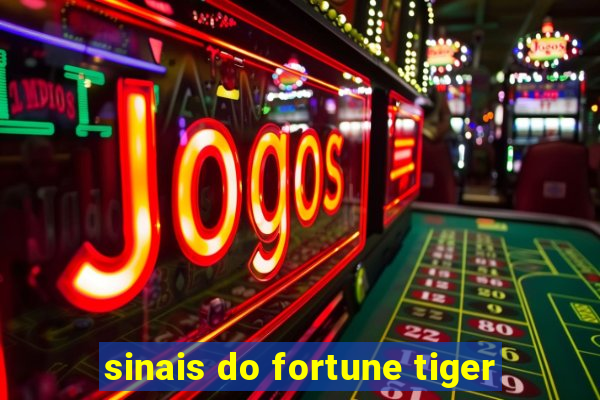 sinais do fortune tiger