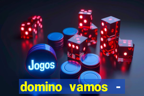 domino vamos - crash & poker