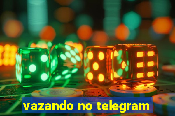 vazando no telegram