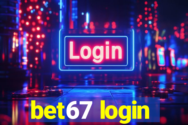 bet67 login