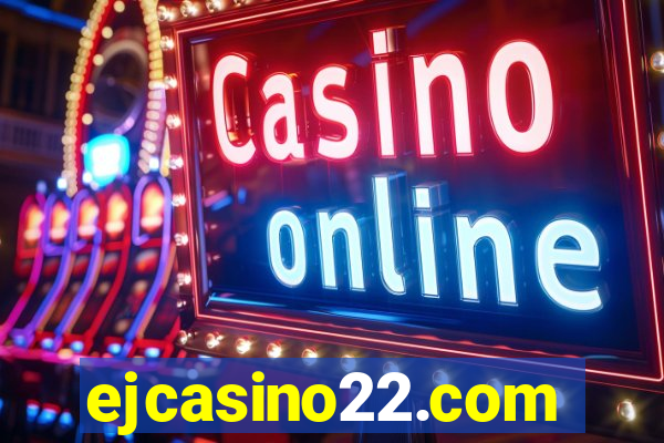 ejcasino22.com