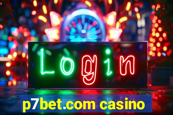 p7bet.com casino