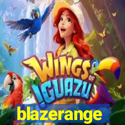 blazerange