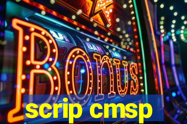 scrip cmsp