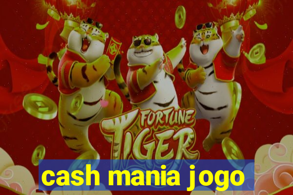 cash mania jogo