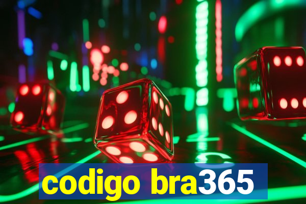 codigo bra365