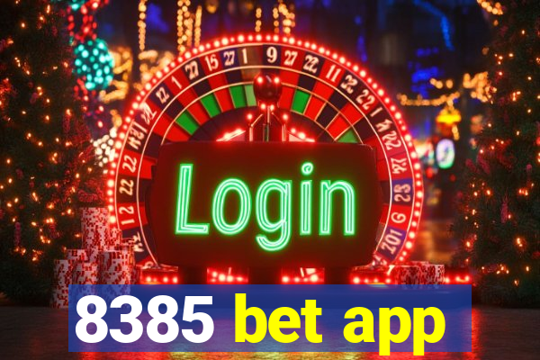 8385 bet app