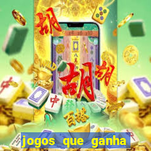 jogos que ganha dinheiro sem precisar depositar