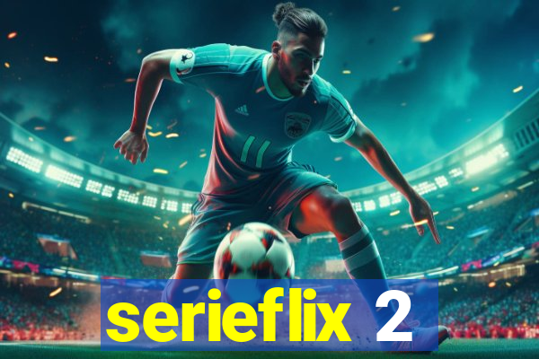 serieflix 2