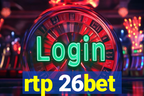 rtp 26bet