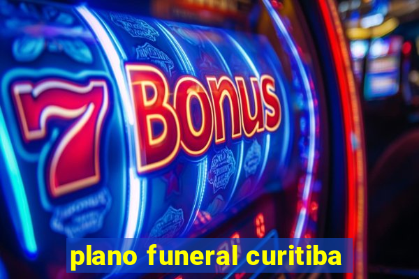 plano funeral curitiba