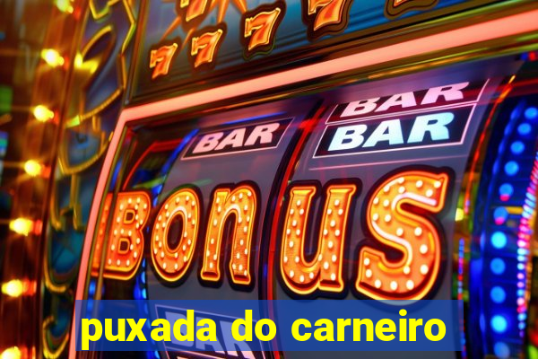 puxada do carneiro