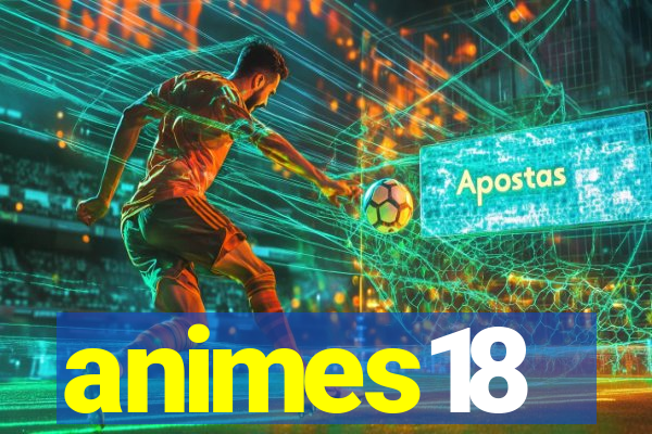 animes18