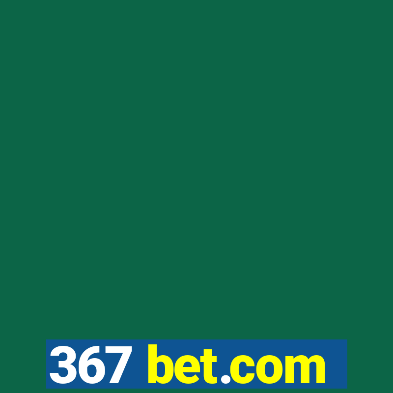 367 bet.com