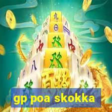 gp poa skokka