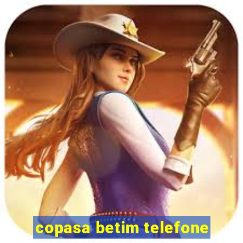 copasa betim telefone