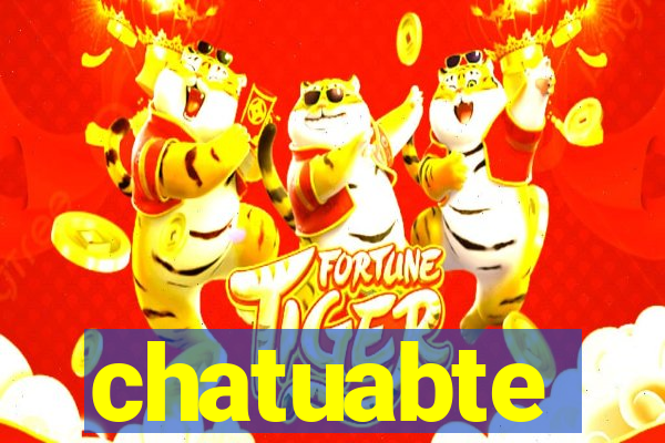 chatuabte