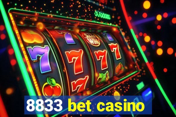 8833 bet casino