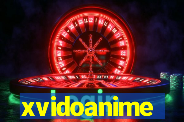 xvidoanime