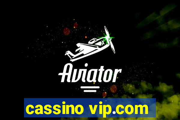 cassino vip.com