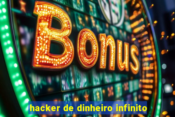 hacker de dinheiro infinito