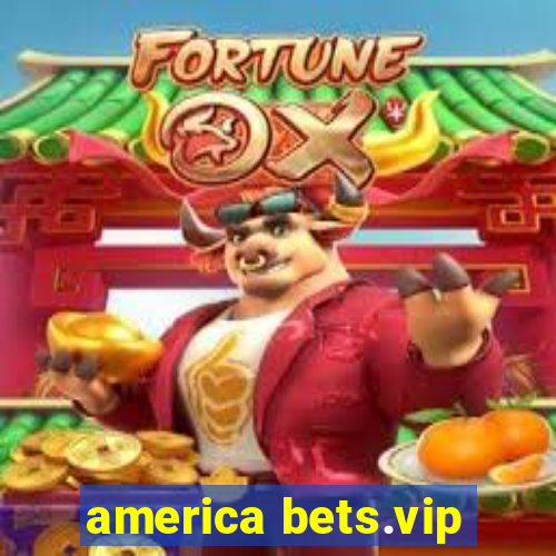 america bets.vip