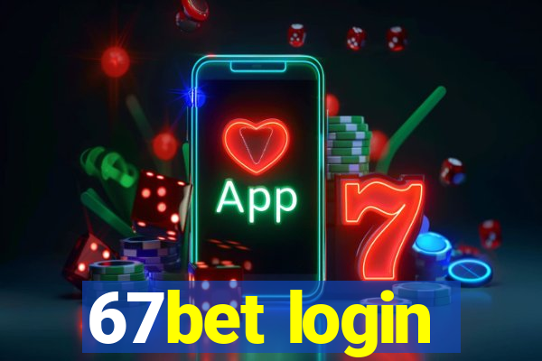 67bet login