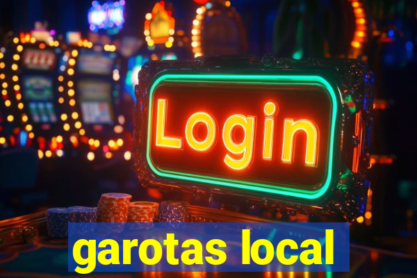 garotas local