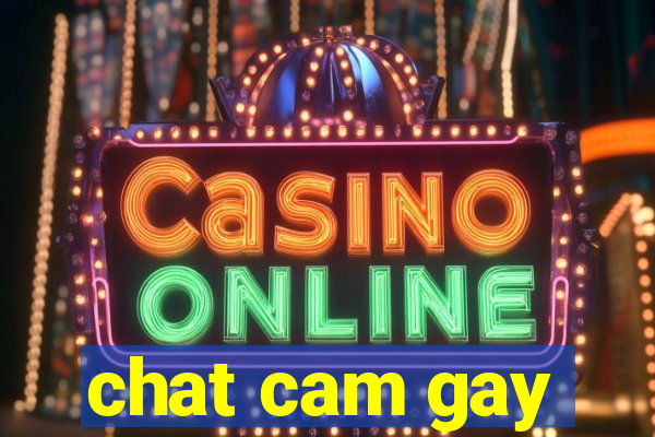 chat cam gay