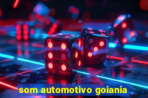 som automotivo goiania