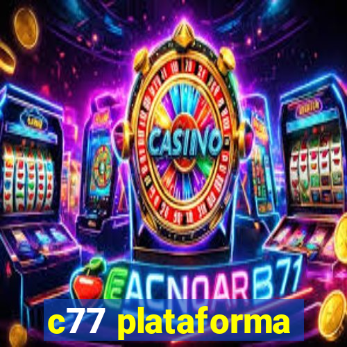 c77 plataforma