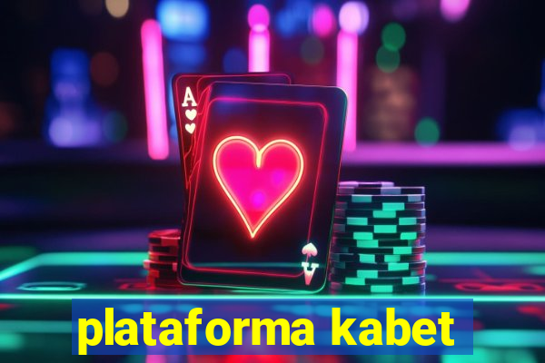 plataforma kabet