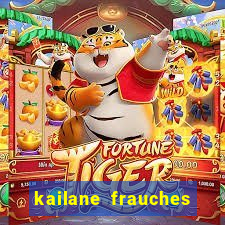 kailane frauches tem filhos