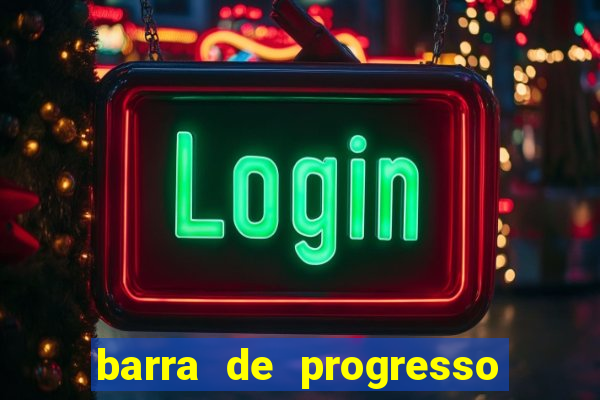 barra de progresso 99 blaze o que significa