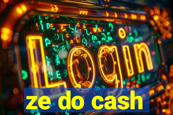 ze do cash