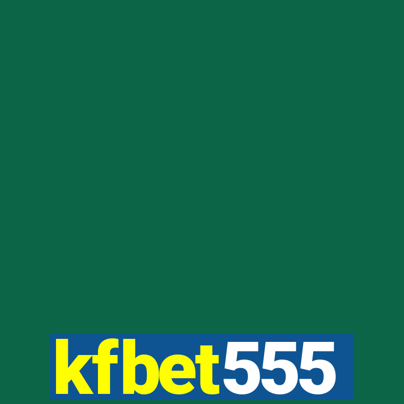 kfbet555