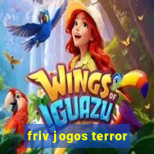 friv jogos terror