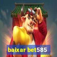 baixar bet585