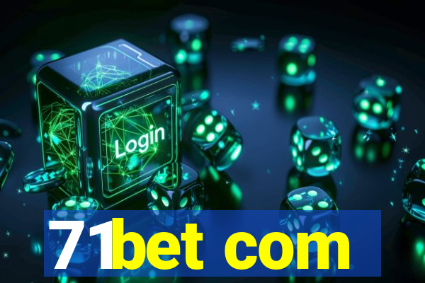 71bet com