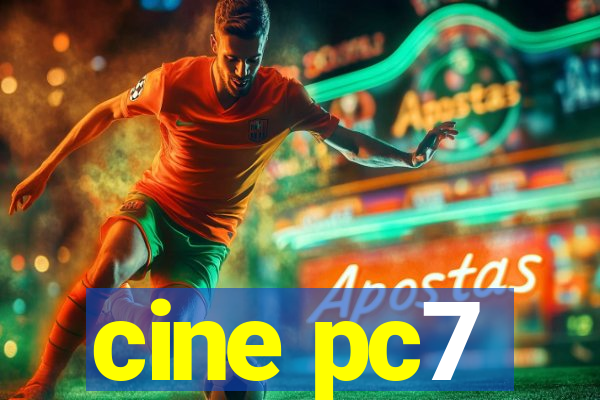 cine pc7