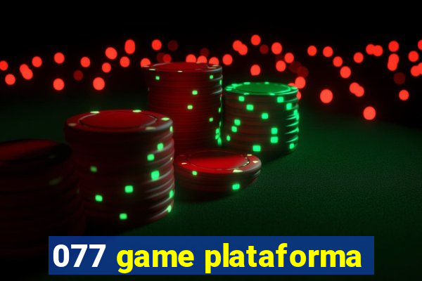 077 game plataforma