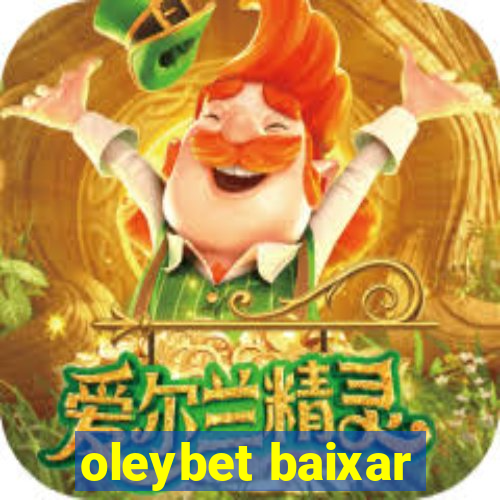 oleybet baixar